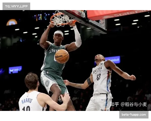 杜伦11+9内线护框稳固 活塞禁区防守效率提升